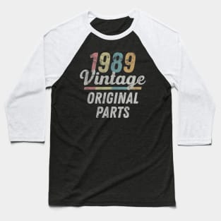 Vintage 1989 classic 31th Birthday Men Women Baseball T-Shirt